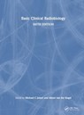 Basic Clinical Radiobiology - Michael (Wayne State University C. Joiner ; Albert (University of Wisconsin van der KogeJ. l - 9781032243818