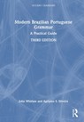 Modern Brazilian Portuguese Grammar - John Whitlam ; Agripino S. Silveira - 9781032244396