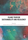 Island Tourism Sustainability and Resiliency - MCLEOD,  Michelle ; Dodds, Rachel ; Butler, Richard - 9781032248790