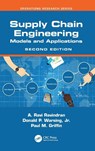 Supply Chain Engineering - A. Ravi (Penn State Univ Ravindran ; Jr. Warsing ; Paul M. (Penn State Univ Griffin - 9781032254753