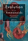 Evolution of the Ammonoids - Kate LoMedico Marriott ; Alexander Bartholomew ; Donald R. Prothero - 9781032264363