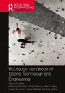 Routledge Handbook of Sports Technology and Engineering - Tom (Manchester Metropolitan University Allen ; Andy Alderson ; Alan Godfrey - 9781032301426