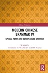 Modern Chinese Grammar IV - WANG Li - 9781032319704
