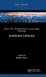 Ovarian Cancer - Malte (Division of Gynecologic Oncology Renz - 9781032320335