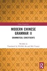 Modern Chinese Grammar II - WANG Li - 9781032322469