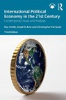 International Political Economy in the 21st Century - Roy (Nottingham Trent University Smith ; Imad (Nottingham Trent University El-Anis ; Christopher (Nottingham Trent University Farrands - 9781032323855
