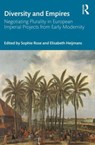 Diversity and Empires - Sophie Rose ; Elisabeth Heijmans - 9781032325842