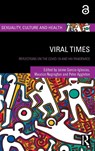Viral Times - Jaime Garcia-Iglesias ; Maurice Nagington ; Peter (UNSW Aggleton - 9781032345567
