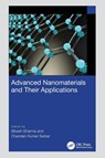 Advanced Nanomaterials and Their Applications - Bikash Sharma ; Chandan Kumar Sarkar - 9781032347240