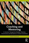 Coaching and Mentoring - CLUTTERBUCK,  David - 9781032348223