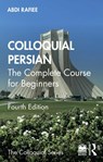 Colloquial Persian - RAFIEE,  Abdi (University of Westminster, UK) - 9781032356730
