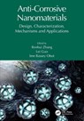 Anti-Corrosive Nanomaterials - Renhui Zhang ; Lei Guo ; Ime Bassey Obot - 9781032362830