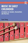 Music in Early Childhood - Susan (Centre for Research in Early Childhood Young - 9781032362977