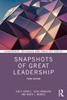 Snapshots of Great Leadership - Jon P. (New Mexico State University Howell ; Isaac (University of Northern Colorado Wanasika ; Maria J. Mendez - 9781032367002
