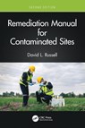 Remediation Manual for Contaminated Sites - David L. (Global Environmental Operations Russell - 9781032368061