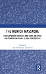 The Munich Massacre - Yair Galily ; Ilan Tamir - 9781032377094