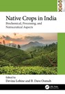 Native Crops in India - Devina Lobine ; B. Dave Oomah - 9781032402888