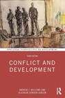 Conflict and Development - Andrew J. (University of St. Andrews Williams ; Alasdair Gordon-Gibson - 9781032405230