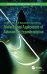 Methods and Applications of Autonomous Experimentation - Marcus Noack ; Daniela Ushizima - 9781032417530