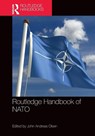 Routledge Handbook of NATO - John Andreas (Norwegian Institute for Defence Studies Olsen - 9781032427461