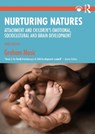 Nurturing Natures - MUSIC,  Graham (Tavistock and Portman Clinics, London, UK) - 9781032436272
