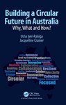 Building a Circular Future in Australia - Usha (RMIT University Iyer-Raniga ; Jacqueline (Utrecht university Cramer - 9781032441566