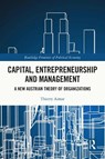 Capital, Entrepreneurship and Management - Thierry Aimar - 9781032441955