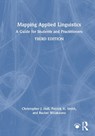 Mapping Applied Linguistics - Christopher J. (York St. John University Hall ; Patrick H. Smith ; Rachel (York St. John University Wicaksono - 9781032445984