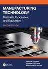 Manufacturing Technology - Helmi A. (University of Alexandria Youssef ; Hassan A. (University of Alexandria El-Hofy ; Mahmoud H. (University of Alexandria Ahmed - 9781032446493