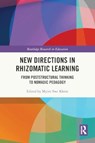 New Directions in Rhizomatic Learning - Myint Swe (University of Bahrain Khine - 9781032453095