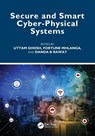 Secure and Smart Cyber-Physical Systems - Uttam (Meharry Medical College Ghosh ; Fortune Mhlanga ; Danda B Rawat - 9781032453859