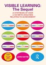 Visible Learning: The Sequel - John (University of Melbourne) Hattie - 9781032462035