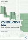 Construction Law - Jim (University of the West of England Mason - 9781032462325