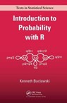 Introduction to Probability with R - Kenneth Baclawski - 9781032477800