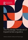 The Routledge Handbook of Experimental Linguistics - Sandrine (University of Fribourg Zufferey ; Pascal Gygax - 9781032492872