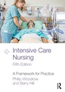 Intensive Care Nursing - Philip (East Kent Hospitals NHS Trust Woodrow ; Barry (Northumbria University Hill - 9781032503196