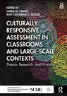 Culturally Responsive Assessment in Classrooms and Large-Scale Contexts - Carla M. Evans ; Catherine S. Taylor - 9781032504919