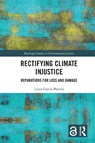 Rectifying Climate Injustice - Laura Garcia-Portela - 9781032508351