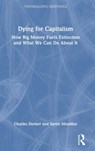 Dying for Capitalism - Charles Derber ; Suren Moodliar - 9781032512792