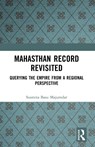 Mahasthan Record Revisited - Susmita Basu Majumdar - 9781032520704