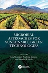 Microbial Approaches for Sustainable Green Technologies - Jata Shankar ; Pradeep (Central University of Rajasthan Verma ; Maulin P. (Enviro Technology Limited Shah - 9781032526492
