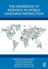 The Handbook of Research in World Language Instruction - Victoria Russell ; Kathryn Murphy-Judy ; Francis John Troyan - 9781032529219