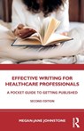 Effective Writing for Healthcare Professionals - Megan-Jane Johnstone - 9781032537023
