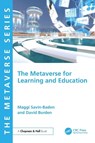 The Metaverse for Learning and Education - Maggi (Prof of Higher Education Research at Coventry University Savin-Baden ; David Burden - 9781032538334