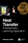 Heat Transfer - Naseem (University of Technology Brunei Uddin - 9781032549835
