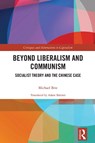 Beyond Liberalism and Communism - Michael (Rosa Luxemburg Foundation Brie - 9781032554174