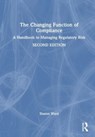 The Changing Function of Compliance - Sharon Ward - 9781032556482