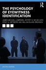 The Psychology of Eyewitness Identification - James Michael (University of Arkansas Lampinen ; Jeffrey S. Neuschatz ; Stacy A. Wetmore ; William Blake Erickson - 9781032558431