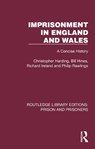 Imprisonment in England and Wales - Christopher (University of Wales Harding ; Bill Hines ; Richard Ireland ; Philip Rawlings - 9781032558745