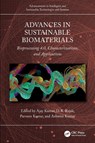 Advances in Sustainable Biomaterials - Ajay (Professor (Research Track) Kumar ; D. K. Rajak ; Parveen (Rawal Institute of Engineering and Technology Kumar - 9781032561875